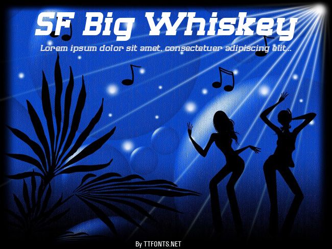 SF Big Whiskey example